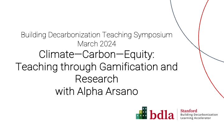 Climate—Carbon—Equity- Teaching through Gamification and Research with Alpha Arsano